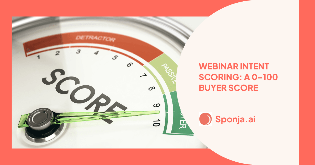 Webinar attendee list with each row scored 0 to 100 by buyer intent, with the hot tier highlighted in coral.
